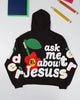 Red Letters Hoodie - Ask Me About Jesus - Black