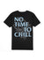 Outrank T-Shirt - No Time To Chill - Black - OR2497