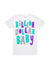 Billion Dollar Baby T-Shirt - Birthday - White