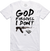 Point Blank - God Forgives, I Don't T-Shirt - White / Black