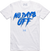 Point Blank - No Days Off T-Shirt - White / Blue