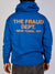 The. Fraud. Dept. Hoodie - Classic Pullover - Blue