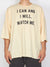 Buyer's Choice T-Shirt - I Can and I Will - Cream - 21-Y381